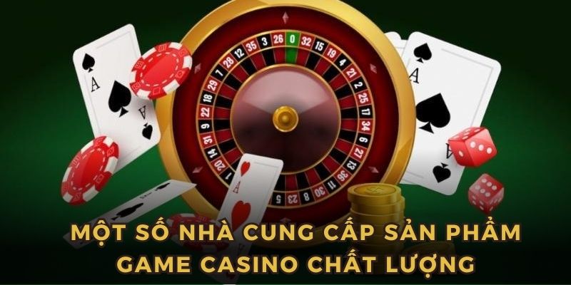 Một số đối tác uy tín hợp tác với casino Kubet