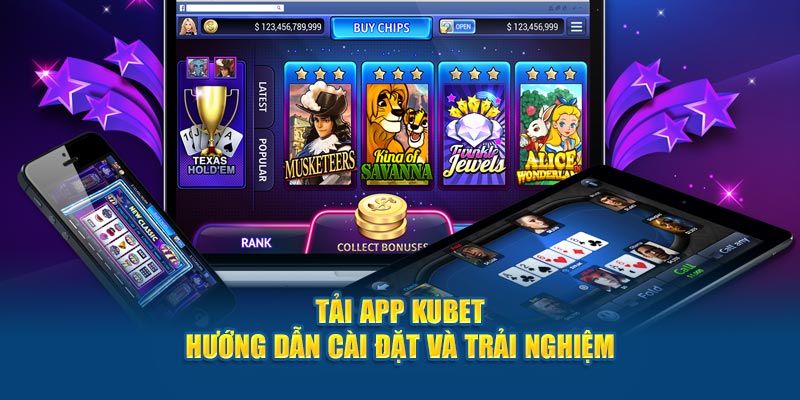 Những lưu ý khi tải app Kubet trên thiết bị điện thoại