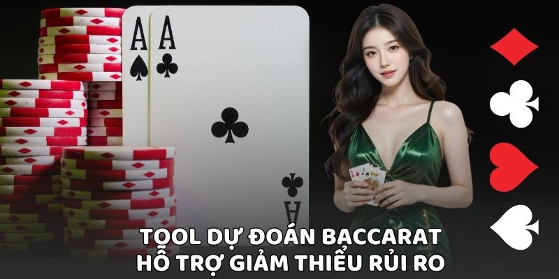 Ưu điểm nổi bật của tool dự đoán baccarat